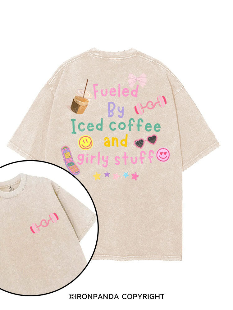 FUELED BY ICED COFFEE AND GIRLY STUFF printed Gym Shirt