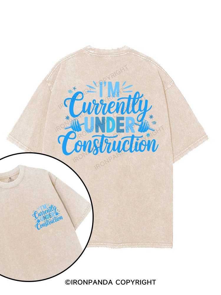 I'M CURRENTLY UNDER CONSTRUCTION printed Gym Shirt