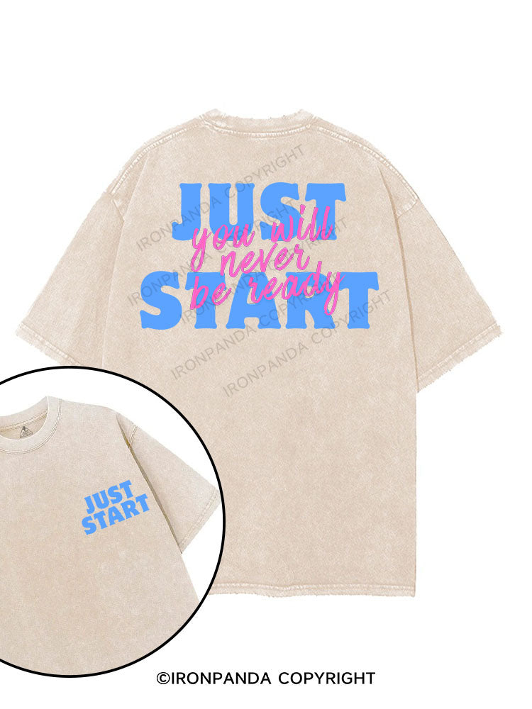 YOU WILL NEVER BE READY JUST START printed Gym Shirt