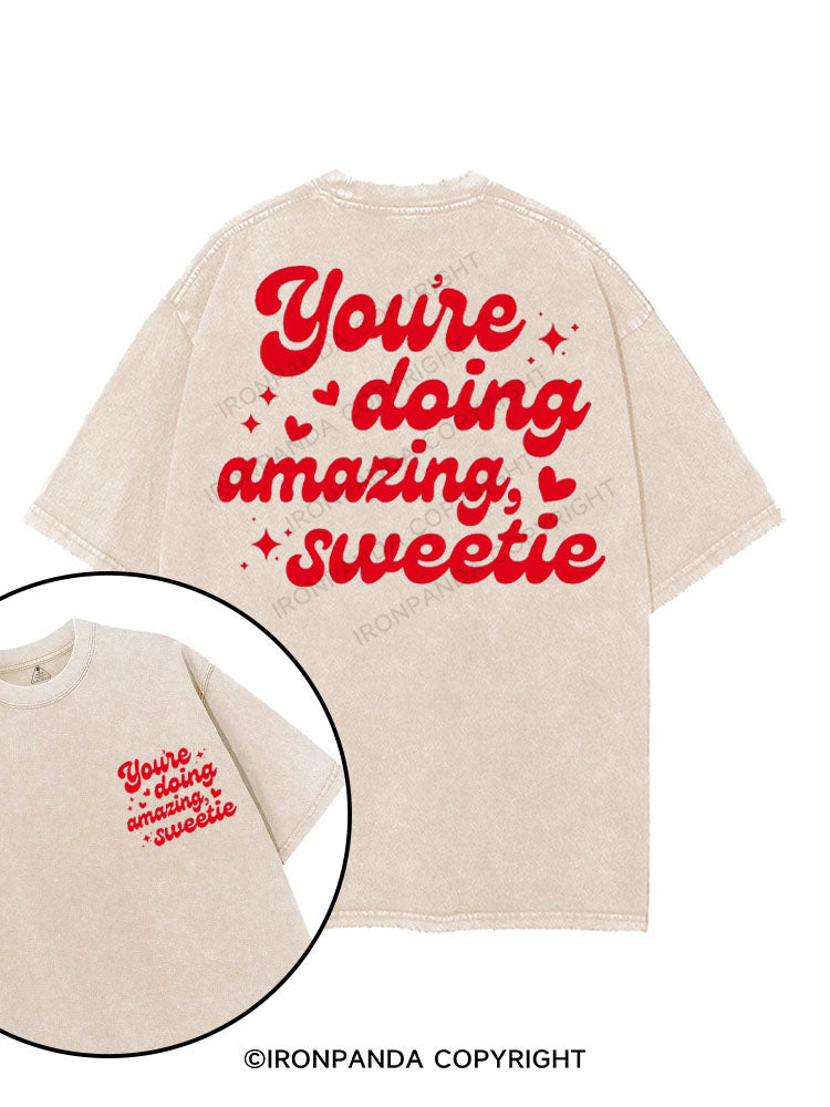 YOU'RE DOING AMAZING SWEETIE printed Gym Shirt