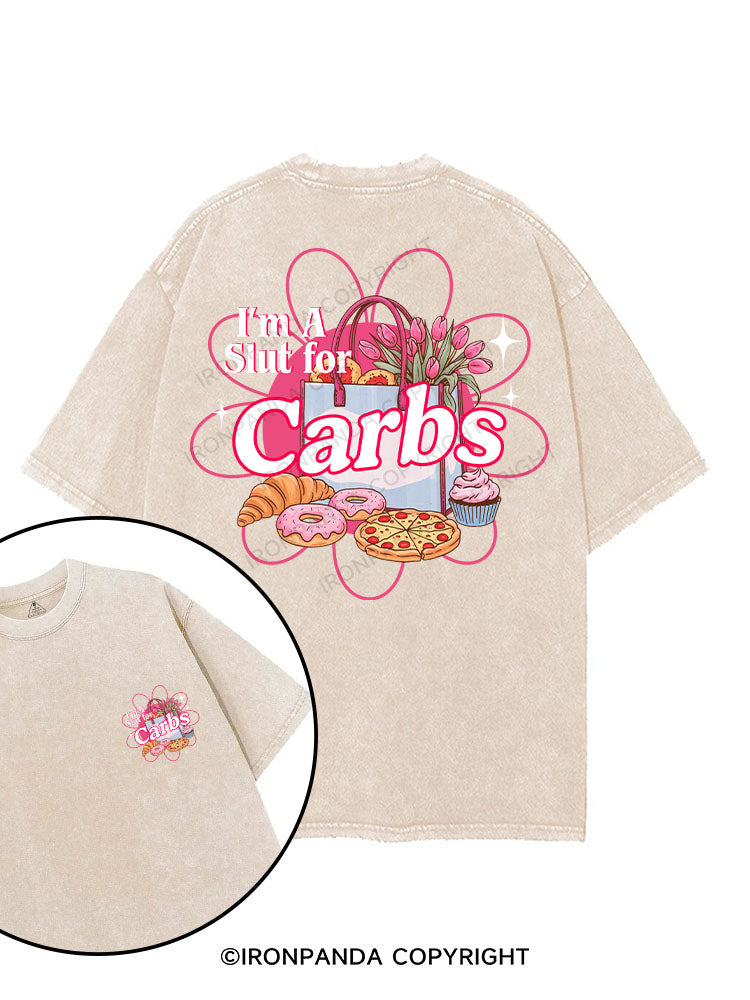 I'M A SLUT FOR CARBS printed Gym Shirt