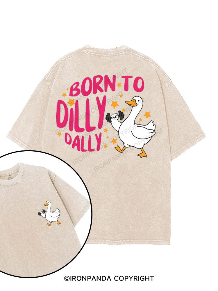 BORN TO DILLY DALLY printed Gym Shirt