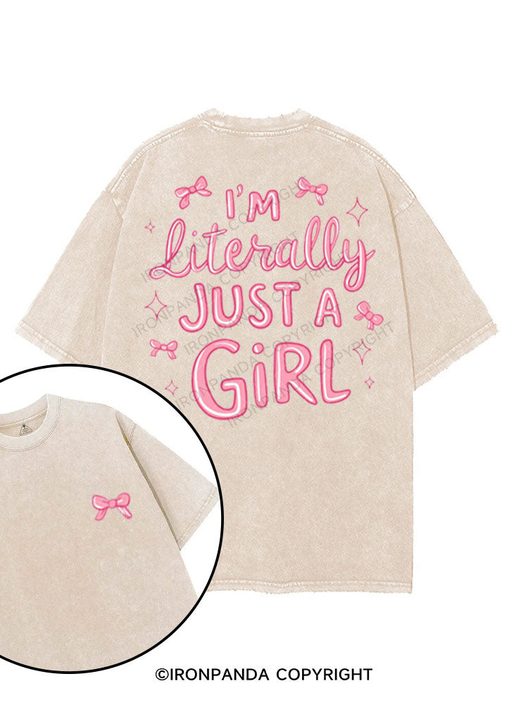 I'M LITERALLY JUST A GIRL printed Gym Shirt