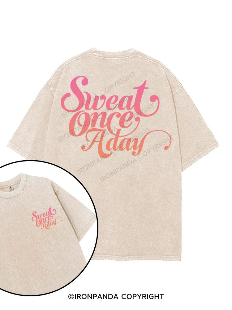 SWEAT ONCE A DAY printed Gym Shirt