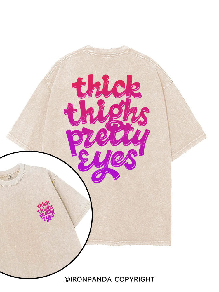 THICK THIGHS PRETTY EYES printed Gym Shirt