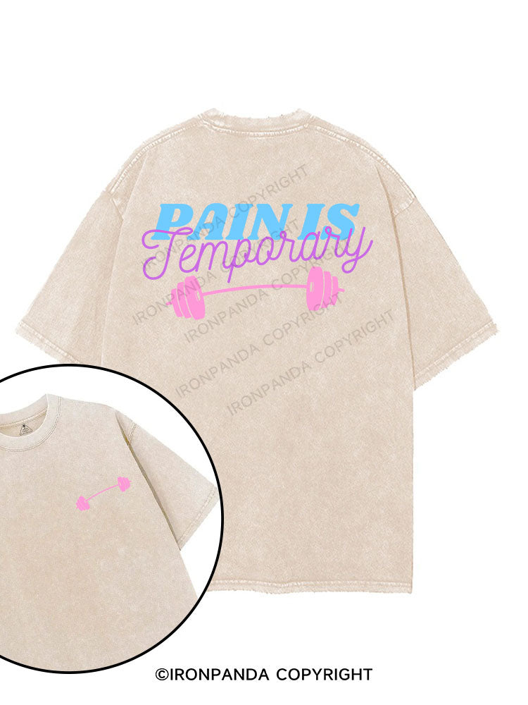 PAIN IS TEMPORARY printed Gym Shirt