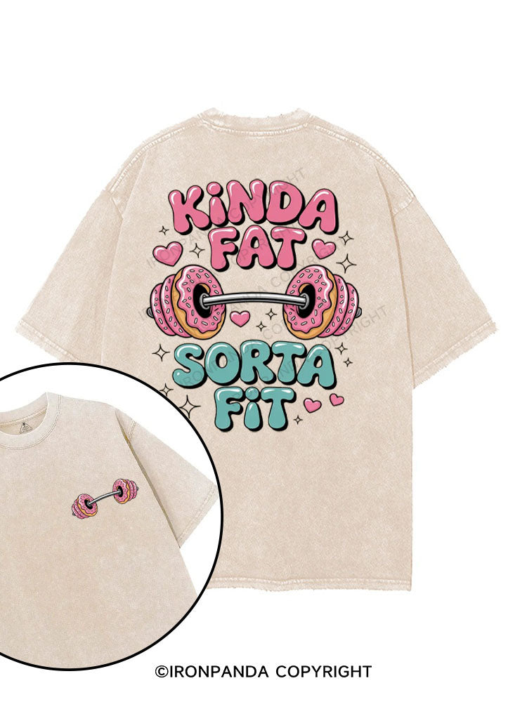 KINDA FAT SORTA FIT printed Gym Shirt