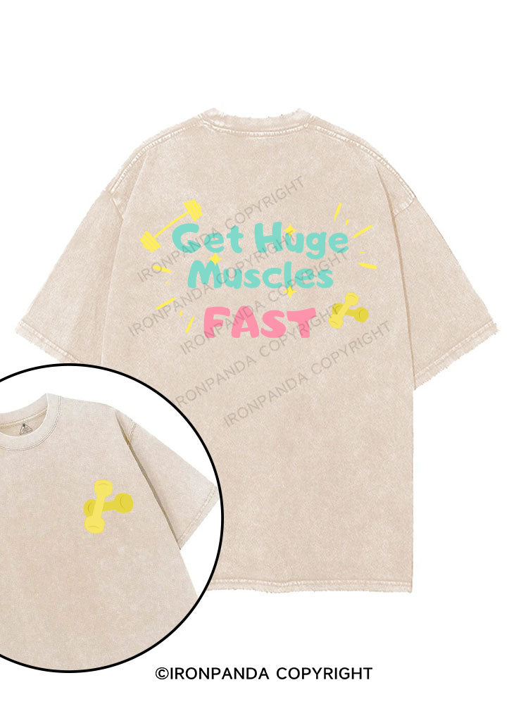 GET HUGE MUSCLES FAST printed Gym Shirt