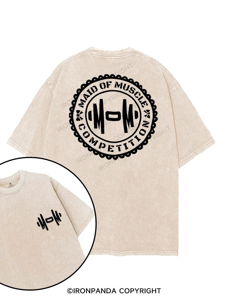 MAID OF MUSCLE COMPETITION printed Gym Shirt