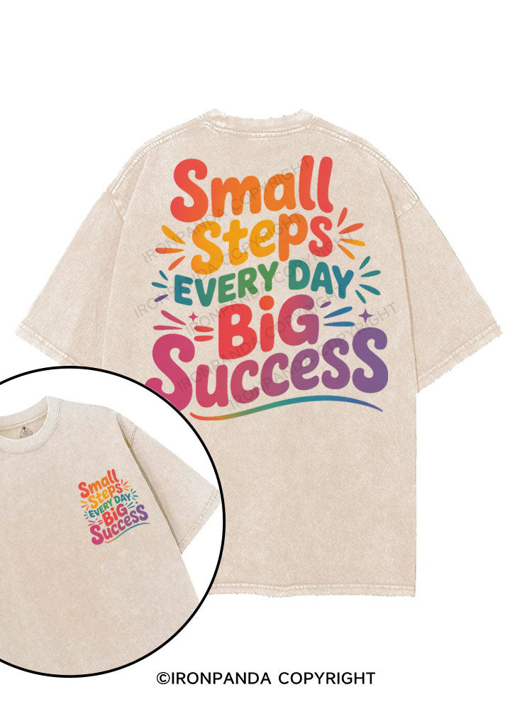 SMALL STEPS EVERY DAY = BIG SUCCESS printed Gym Shirt