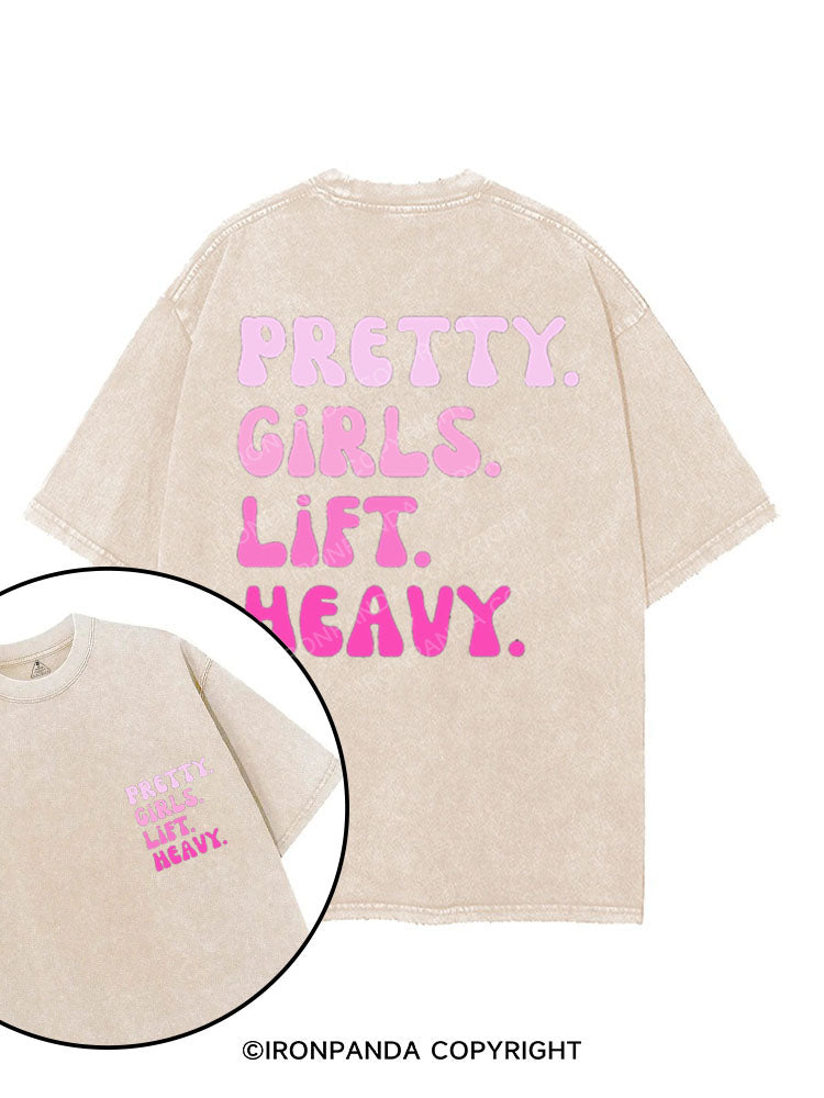 PRETTY GIRLS LIFT HEAVY printed Gym Shirt