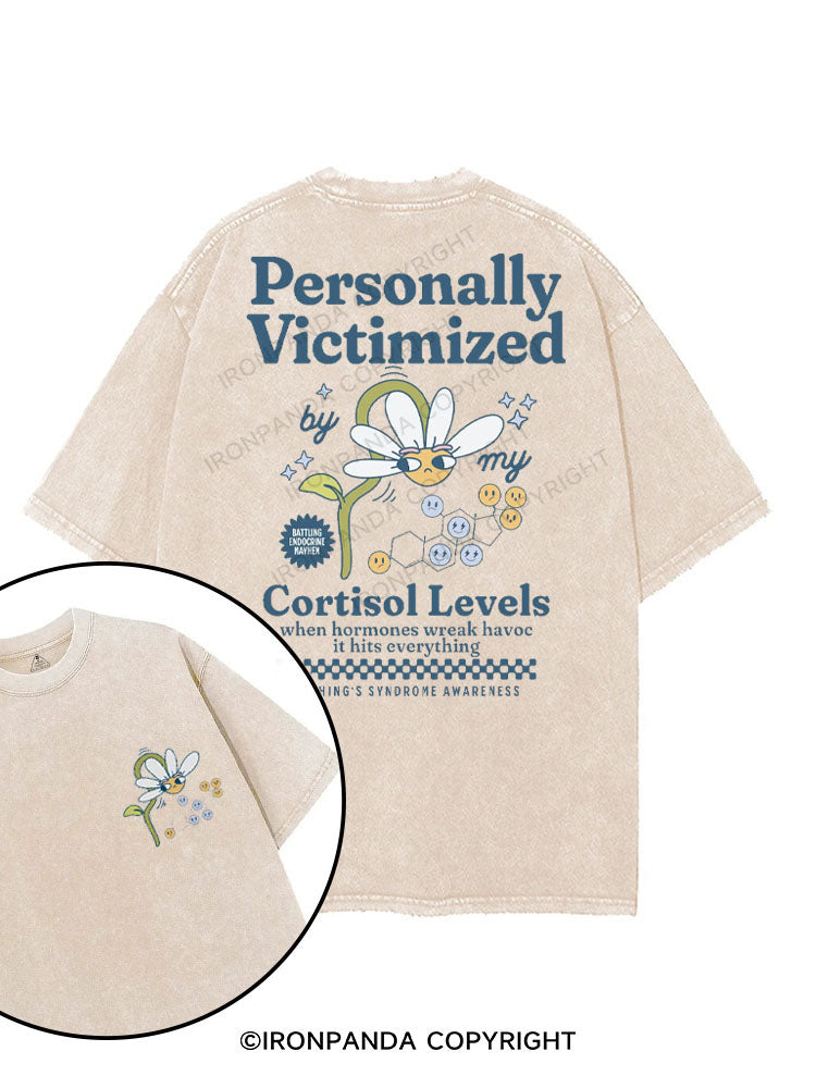 PERSONALLY VICTIMIZED BY MY CORTISOL LEVELS printed Gym Shirt