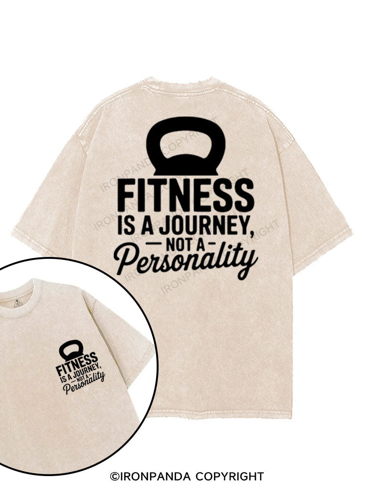 FITNESS IS A JOURNEY NOT A PERSONALITY printed Gym Shirt