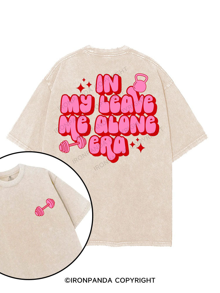 IN MY LEAVE ME ALONE ERA printed Gym Shirt