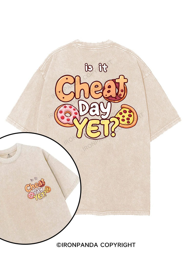 IS IT CHEAT DAY YET? printed Gym Shirt