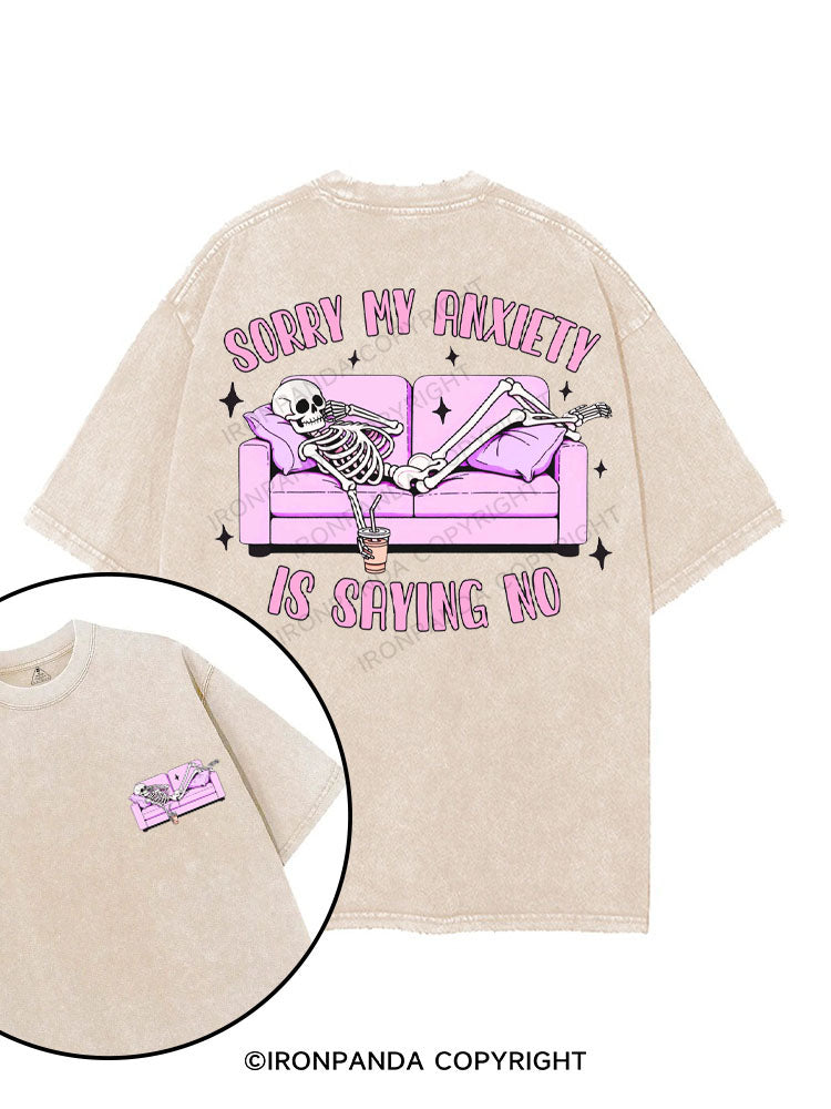 SORRY MY ANXIETY IS SAYING NO printed Gym Shirt