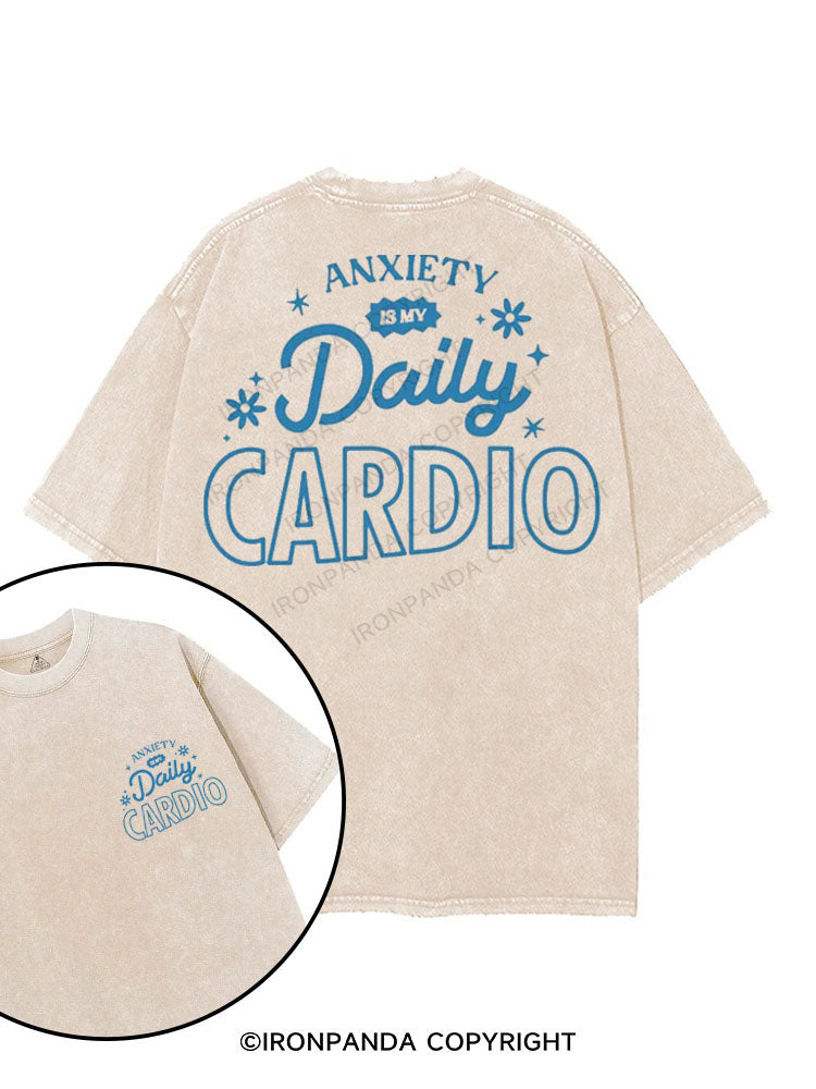 ANXIETY IS MY DAILY CARDIO printed Gym Shirt