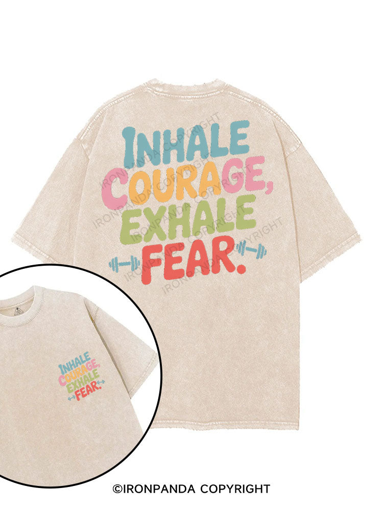 INHALE COURAGE EXHALE FEAR printed Gym Shirt