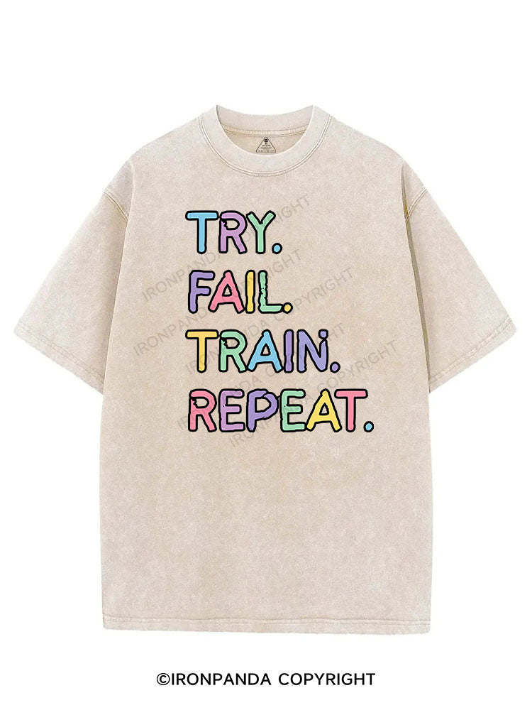 TRY FAIL TRAIN REPEAT VINTAGE GYM SHIRT