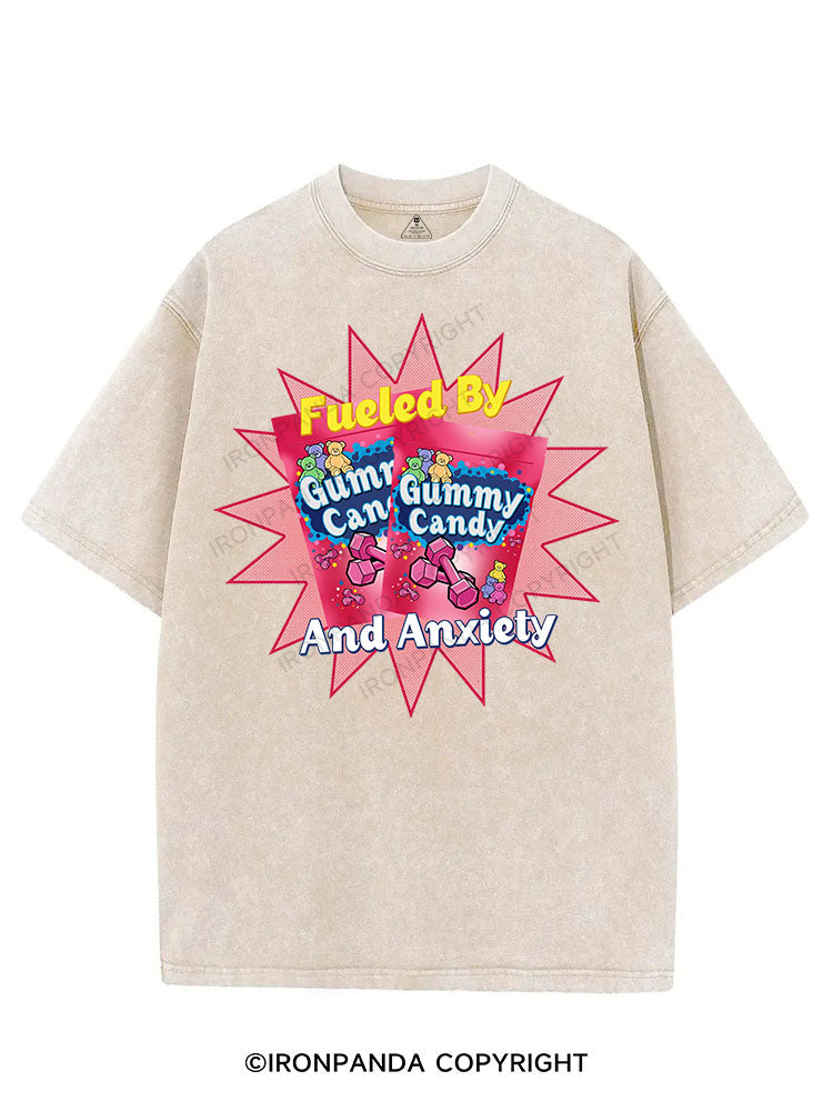 FUELED BY GUMMY CANDY AND ANXIETY VINTAGE GYM SHIRT
