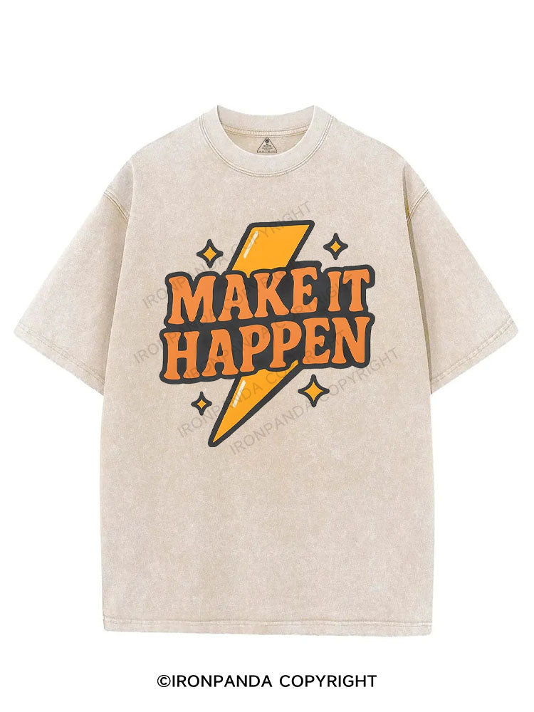 MAKE IT HAPPEN VINTAGE GYM SHIRT