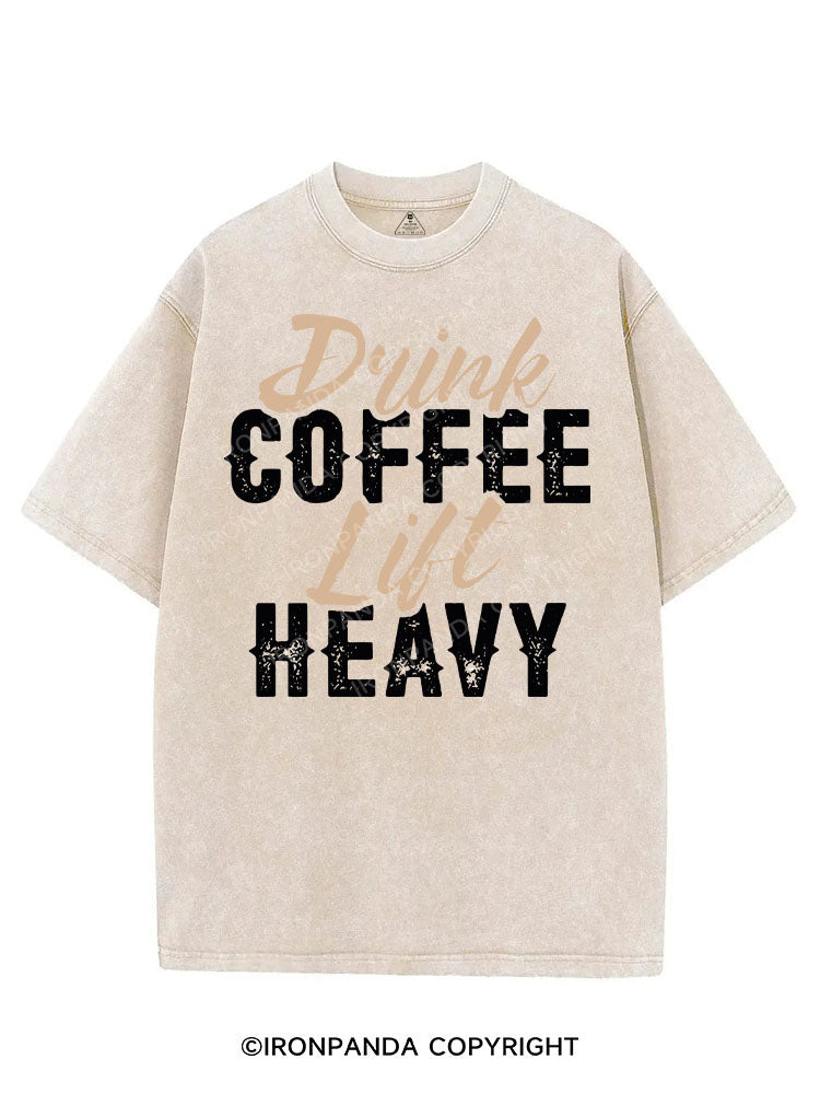 DRINK COFFEE LIFT HEAVY VINTAGE GYM SHIRT