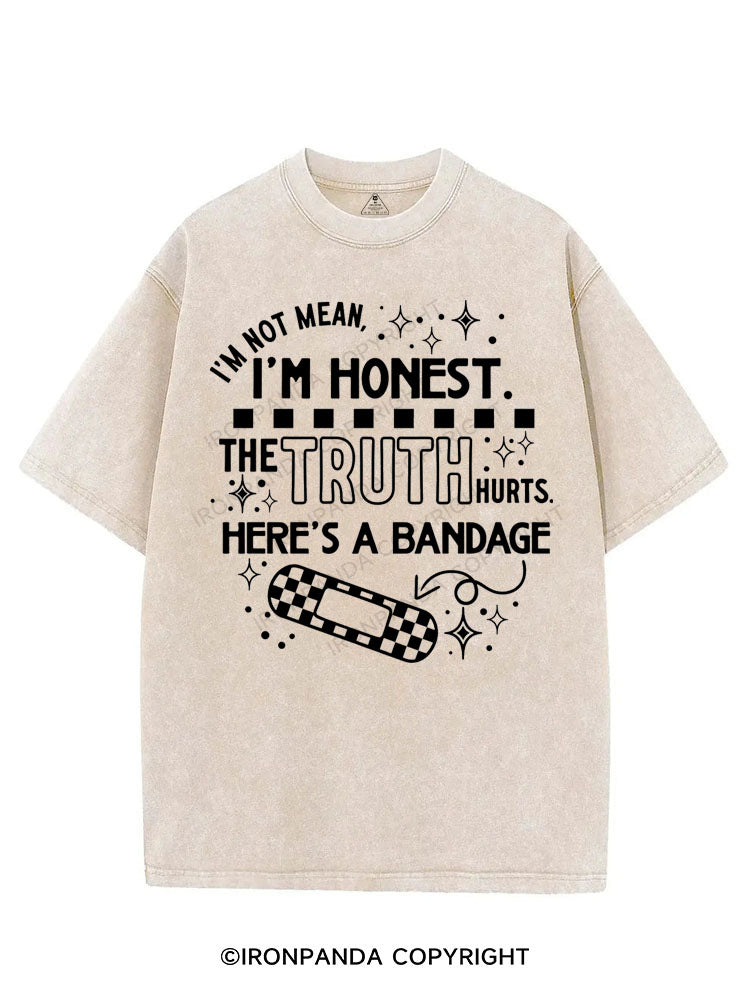 I'M NOT MEAN, I'M HONEST. THE TRUTH HURTS. HERE'S A BANDAGE VINTAGE GYM SHIRT