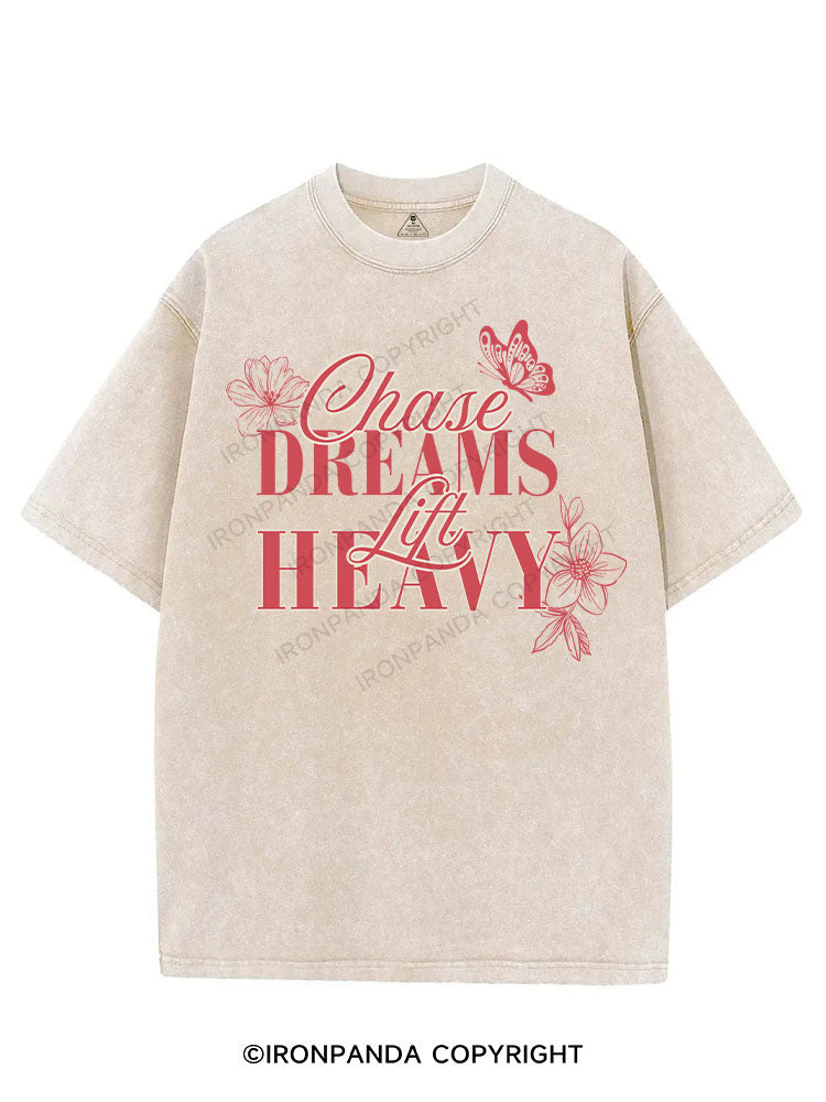 CHASE DREAMS LIFT HEAVY VINTAGE GYM SHIRT