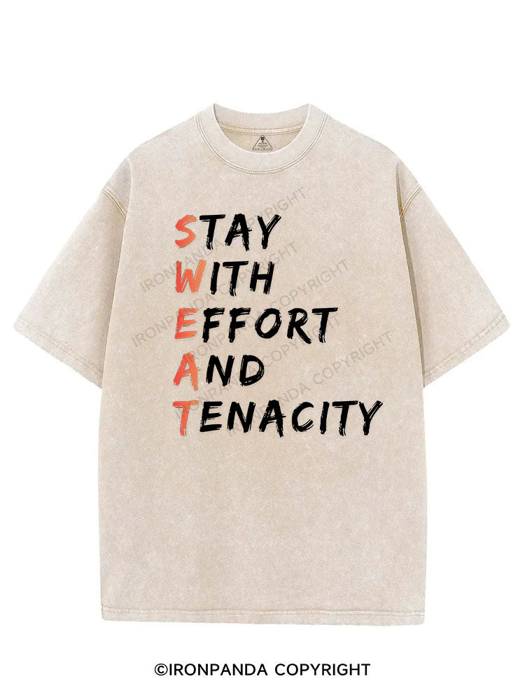 STAY WITH EFFORT AND TENACITY VINTAGE GYM SHIRT