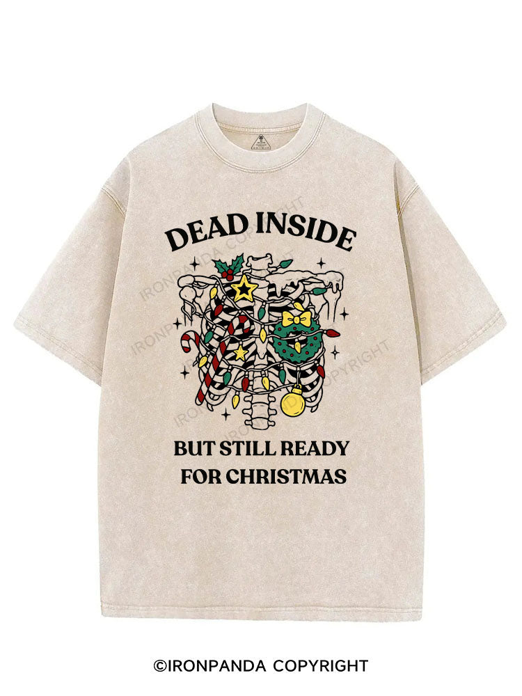 DEAD INSIDE BUT STILL READY FOR CHRISTMAS VINTAGE GYM SHIRT