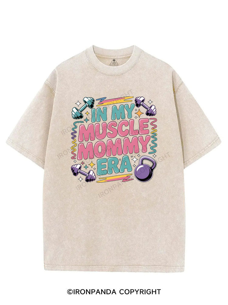 IN MY MUSCLE MOMMY ERA VINTAGE GYM SHIRT