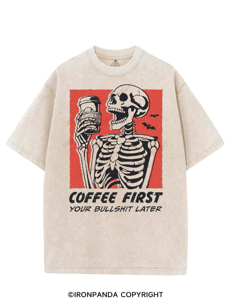 COFFEE FIRST YOUR BULLSHIT LATER VINTAGE GYM SHIRT