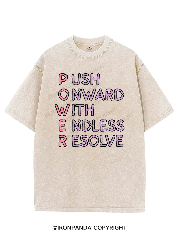 PUSH ONWARD WITH ENDLESS RESOLVE VINTAGE GYM SHIRT