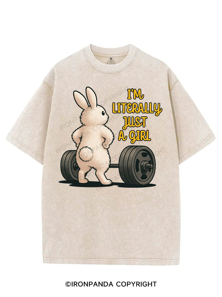 I'M LITERALLY JUST A GIRL VINTAGE GYM SHIRT