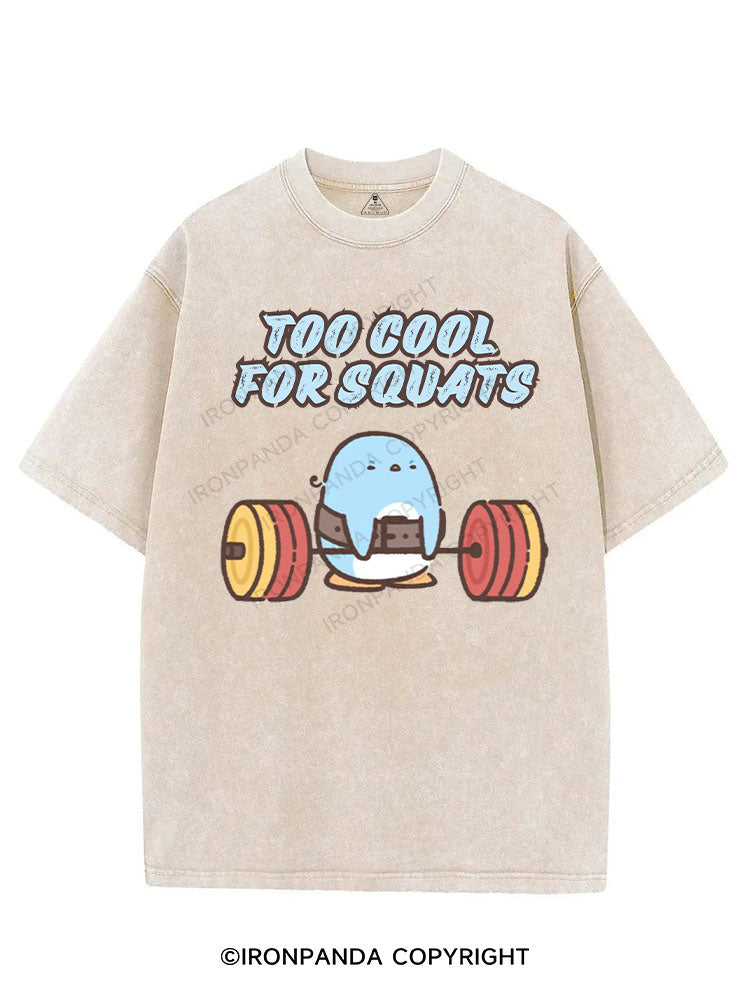TOO COOL FOR SQUATS VINTAGE GYM SHIRT