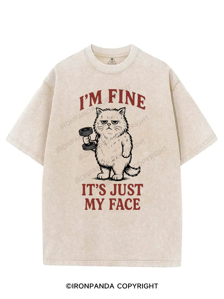 I'M FINE IT'S JUST MY FACE VINTAGE GYM SHIRT