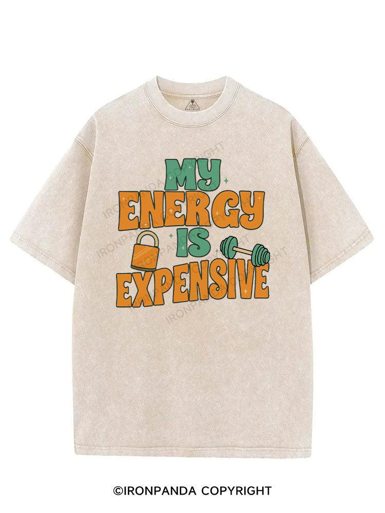 MY ENERGY IS EXPENSIVE VINTAGE GYM SHIRT