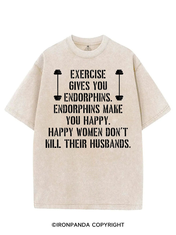 EXERCISE GIVES YOU ENDORPHINS VINTAGE GYM SHIRT