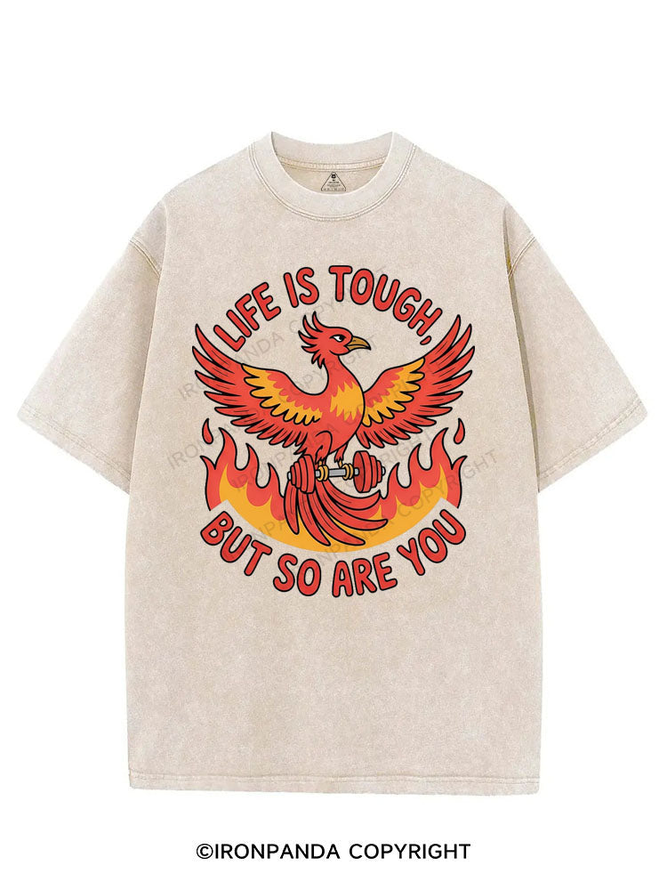 LIFE IS TOUGH, BUT SO ARE YOU VINTAGE GYM SHIRT