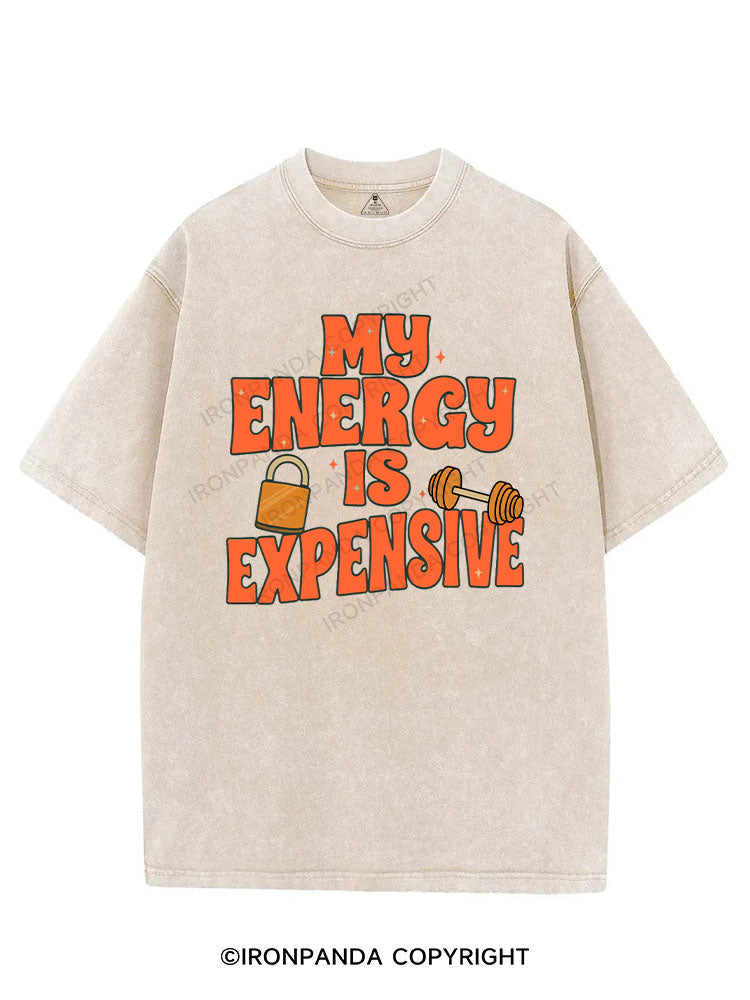 MY ENERGY IS EXPENSIVE VINTAGE GYM SHIRT