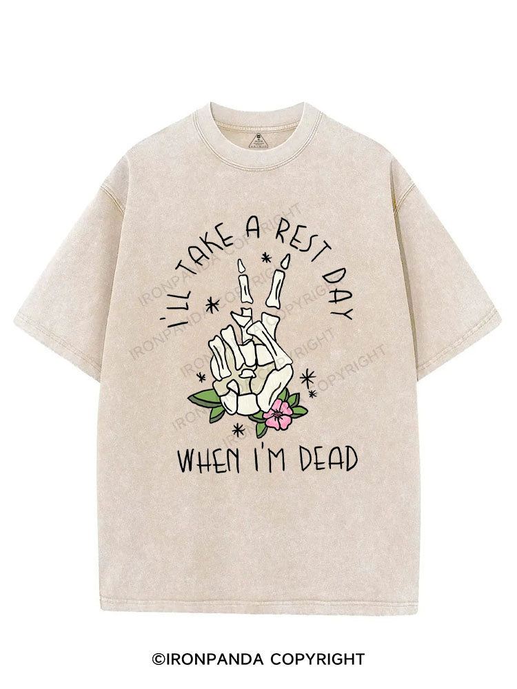 I'LL TAKE A REST DAY WHEN I'M DEAD VINTAGE GYM SHIRT