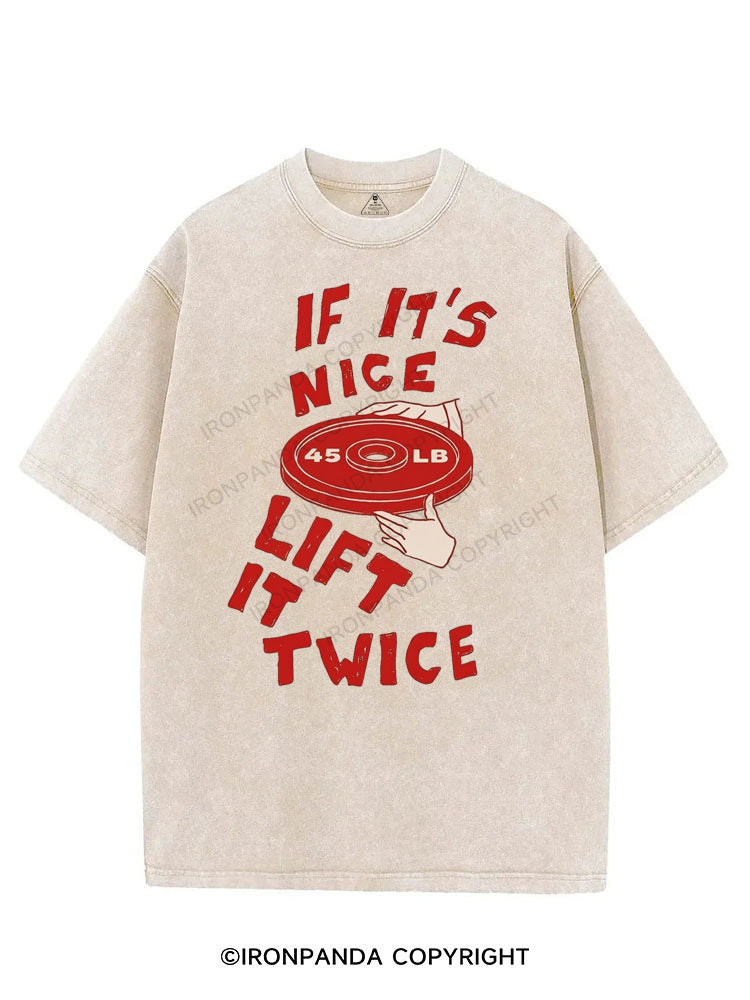 IF IT'S NICE LIFT IT TWICE VINTAGE GYM SHIRT