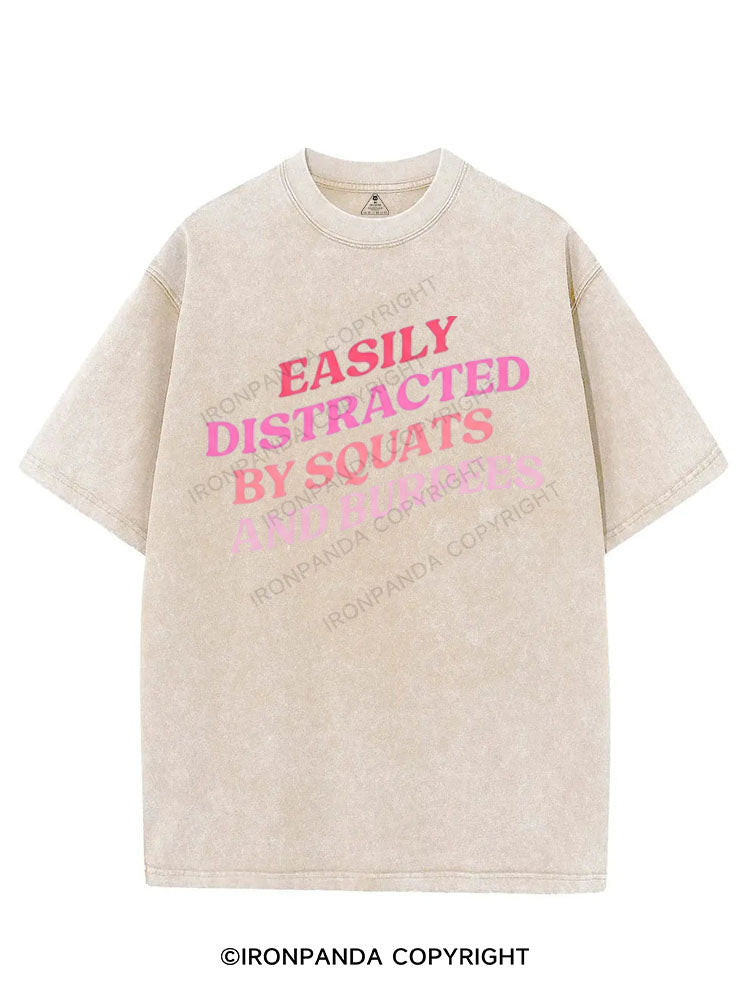 EASILY DISTRACTED BY SQUATS AND BURPEES VINTAGE GYM SHIRT