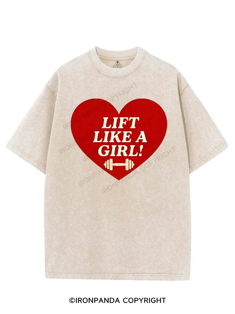 LIFT LIKE A GIRL VINTAGE GYM SHIRT