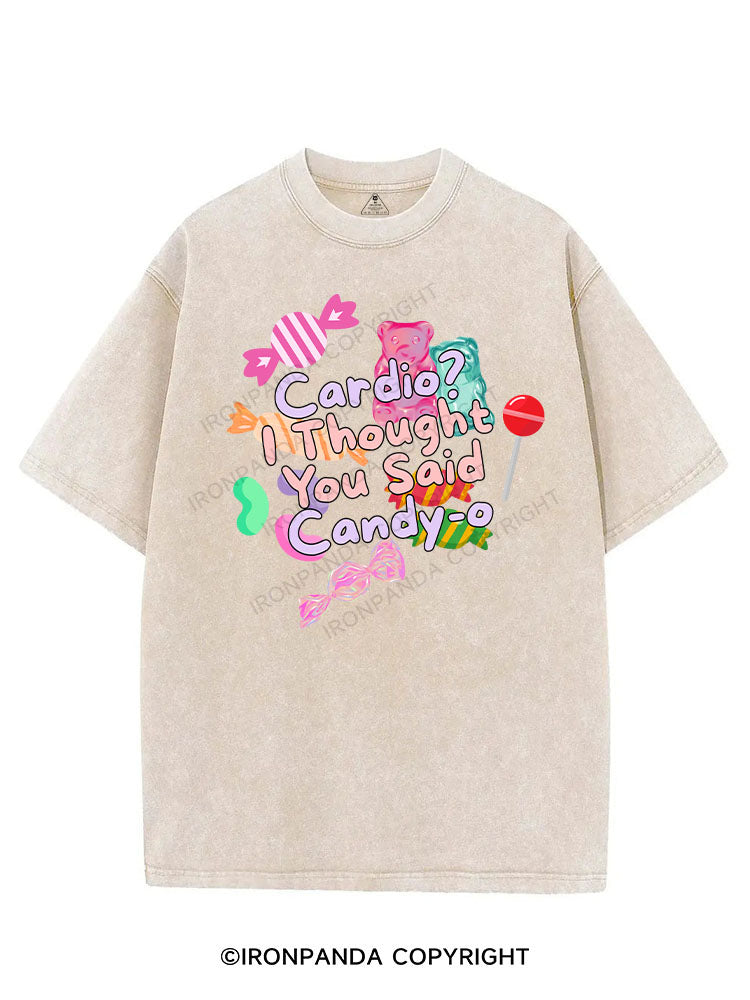 CARDIO? I THOUGHT YOU SAID CANDY-O VINTAGE GYM SHIRT