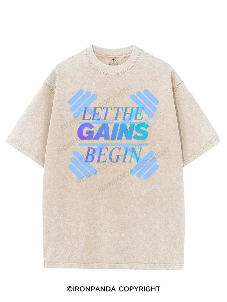 LET THE GAINS BEGIN VINTAGE GYM SHIRT