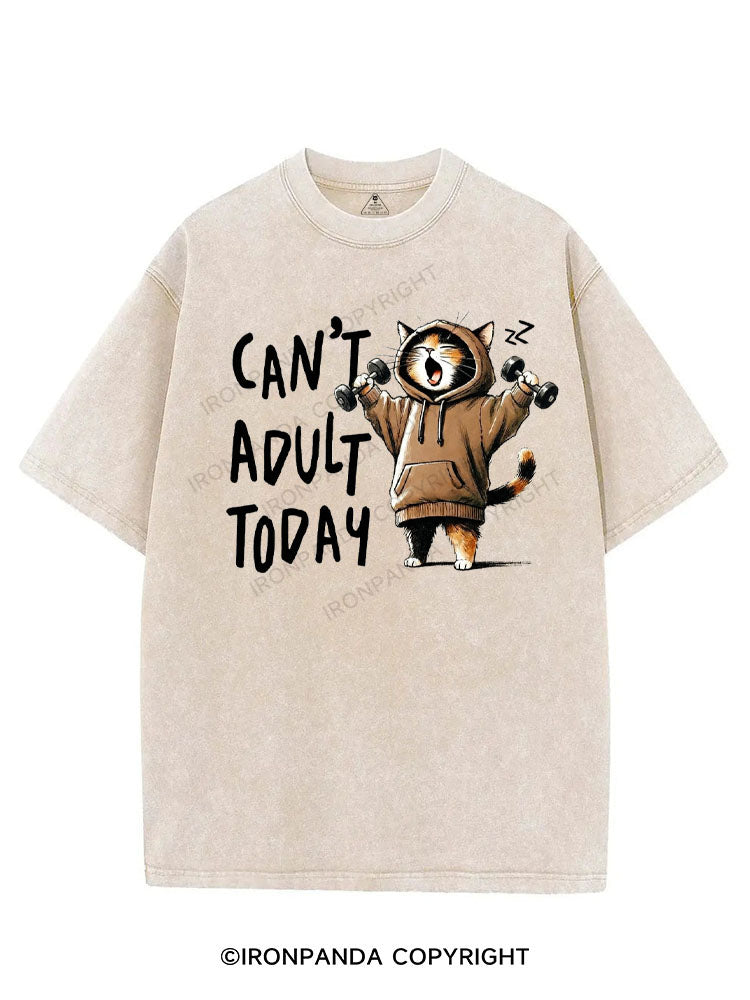 CAN'T ADULT TODAY VINTAGE GYM SHIRT