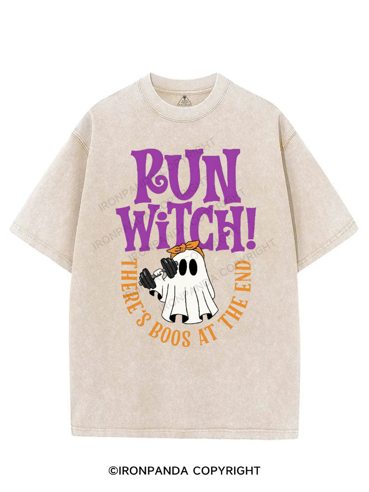 RUN WITCH! THERE'S BOOS AT THE END VINTAGE GYM SHIRT
