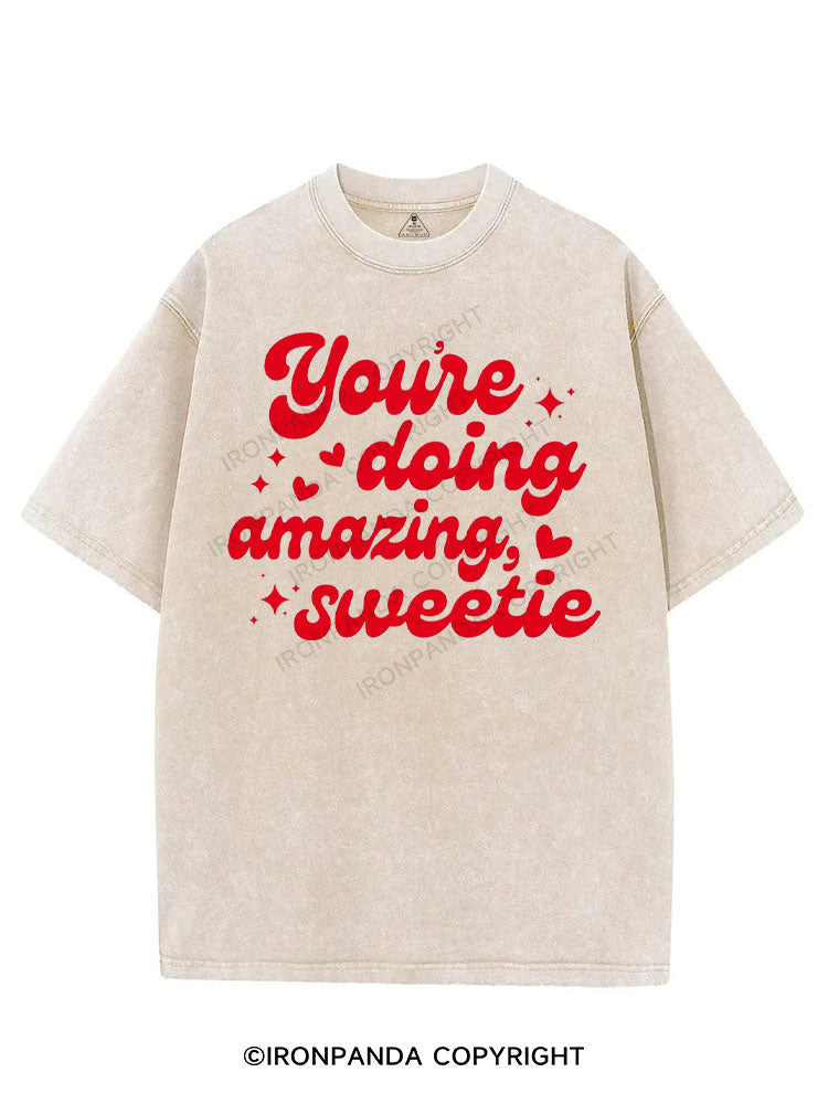 YOU'RE DOING AMAZING SWEETIE VINTAGE GYM SHIRT