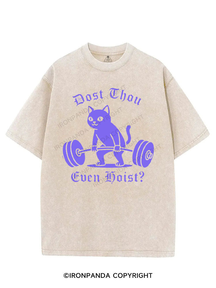 DOST THOU EVEN HOIST? VINTAGE GYM SHIRT